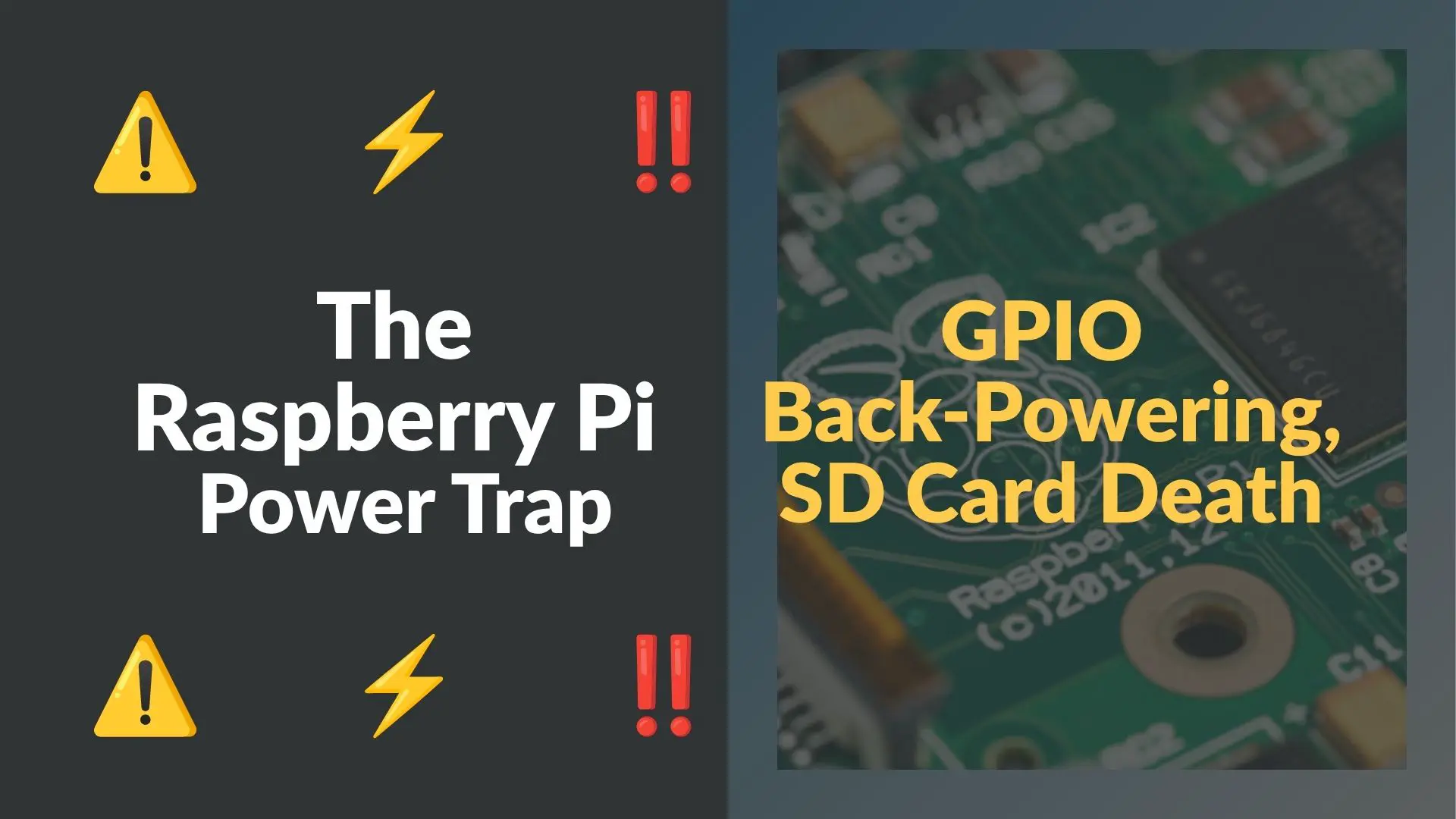 The Raspberry Pi Power Trap: GPIO Back-Powering, SD Card Death